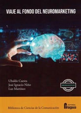 VIAJE AL FONDO DEL NEUROMARKETING - 9788470748554